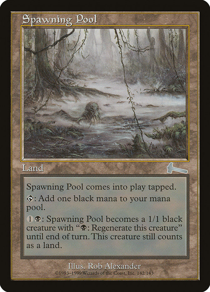 Spawning Pool
 Spawning Pool enters the battlefield tapped.
{T}: Add {B}.
{1}{B}: Spawning Pool becomes a 1/1 black Skeleton creature with "{B}: Regenerate this creature" until end of turn. It's still a land. (If it regenerates, the next time it would be destroyed this turn, it isn't. Instead tap it, remove all damage from it, and remove it from combat.)
